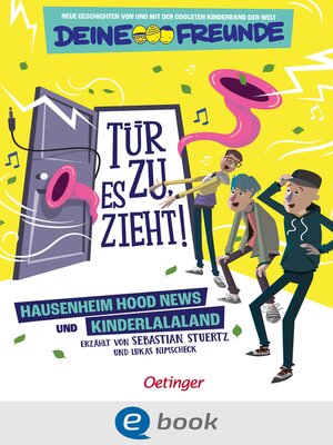 cover image of Tür zu, es zieht! Hausenheim Hood News und Kinderlalaland. Band 1
